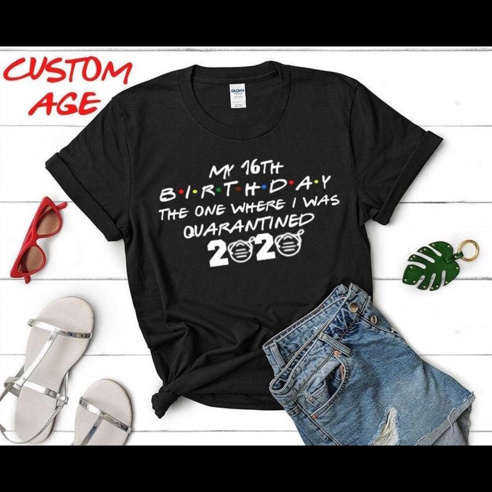 Customized Quarantine Birthday Shirt